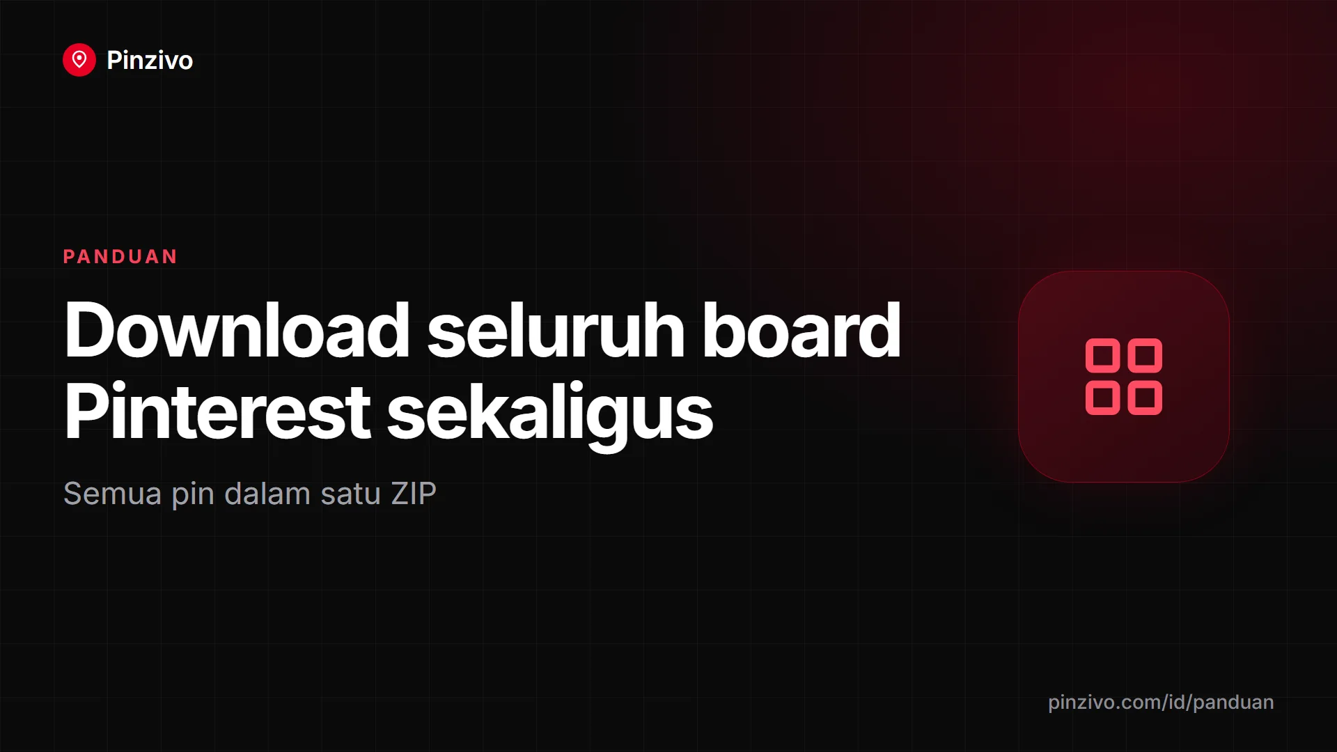Download seluruh board Pinterest sekaligus Panduan download seluruh board Pinterest sekaligus dengan semua pin dalam satu file ZIP