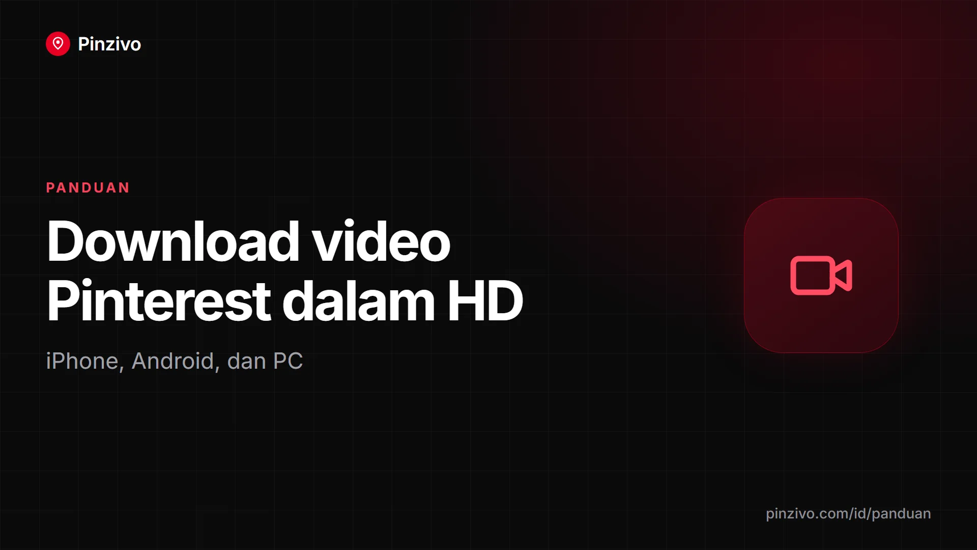 Download video Pinterest dalam HD Panduan download video Pinterest dalam HD untuk iPhone, Android, dan PC