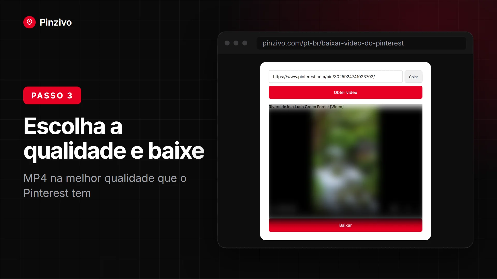 Baixe o vídeo do Pinterest em MP4 na melhor qualidade disponível pelo computador