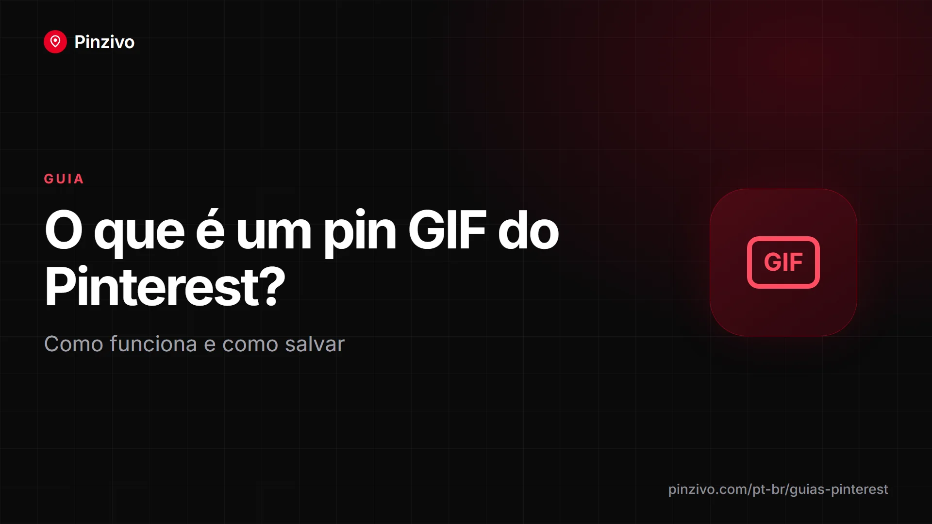 O que é um pin GIF do Pinterest? Guia do pin GIF do Pinterest: como funciona e como salvar em GIF ou MP4