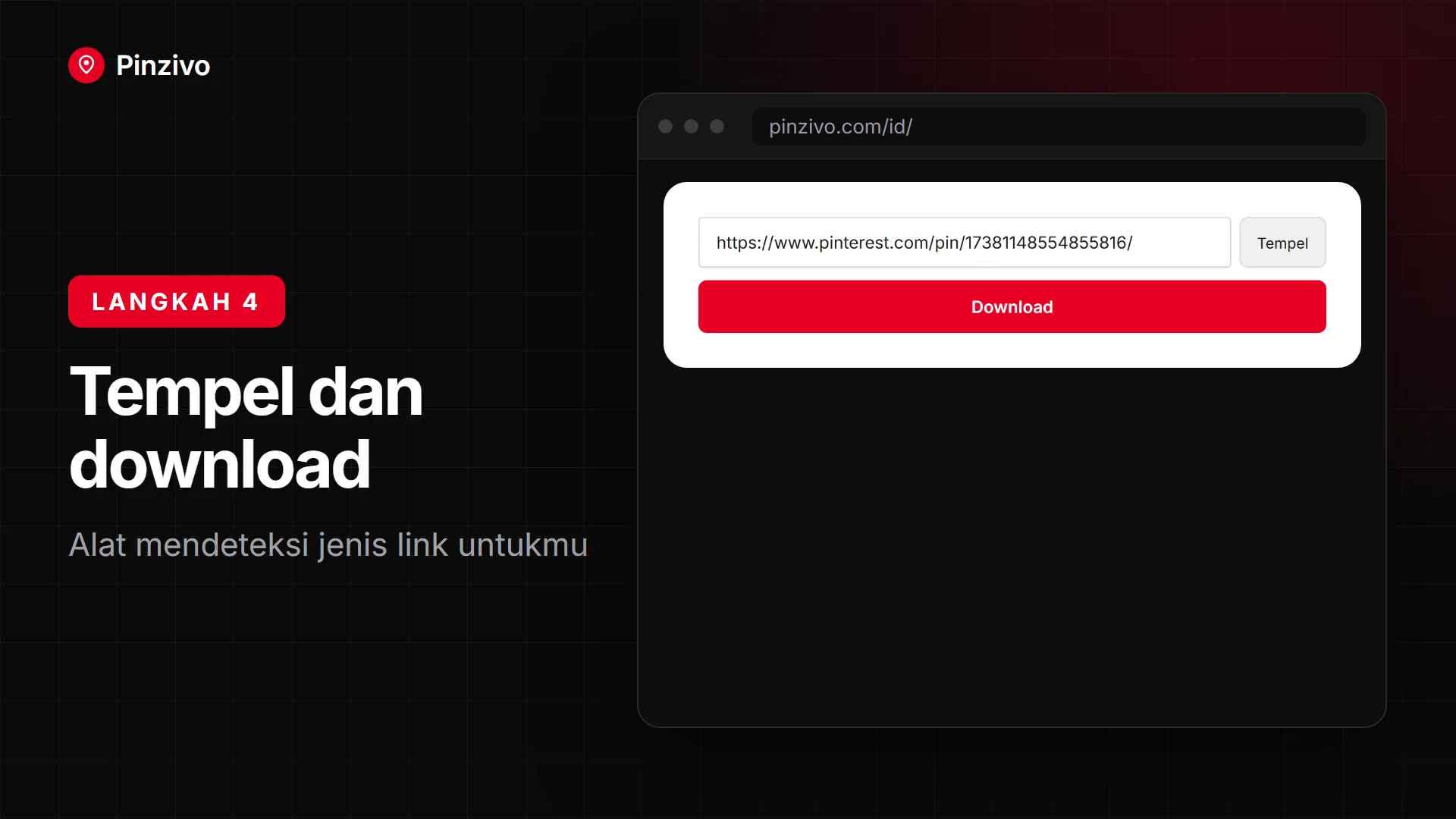 Tempel dan download Tempel link pin ke Pinterest Downloader di komputer, lalu klik tombol Download